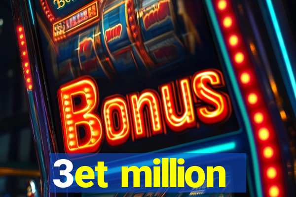 3et million